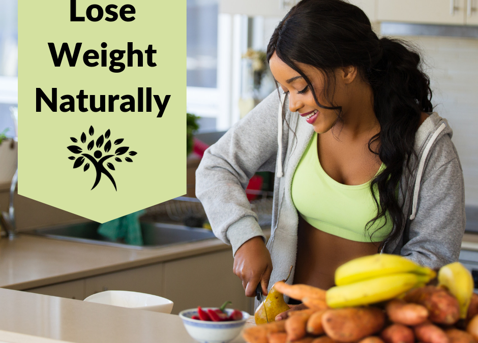 Lose Weight Naturally