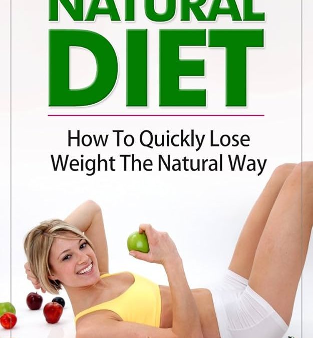 Natural Diet for Weight Loss: Achieve Your Goals Naturally