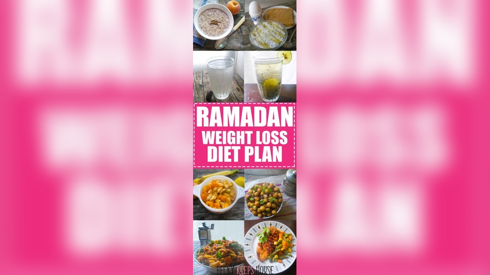 Ramadan Diet Chart for Weight Loss What to Eat in Sehri & Iftar for Fat Burn